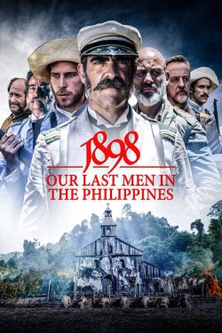 1898: Our Last Men in the Philippines-free
