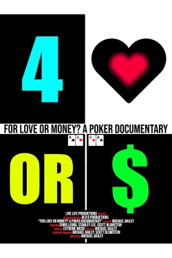For Love or Money? A Poker Documentary-free