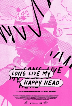Long Live My Happy Head-free