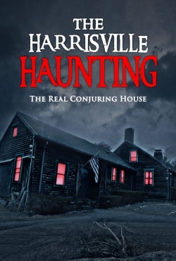 The Harrisville Haunting: The Real Conjuring House-free