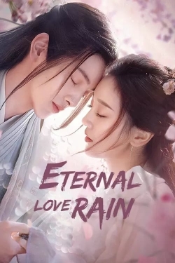 Eternal Love Rain-free