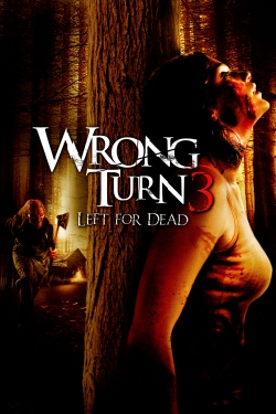 Wrong Turn 3: Left for Dead-free
