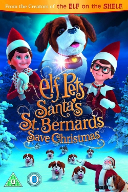 Elf Pets: Santa's St. Bernards Save Christmas-free