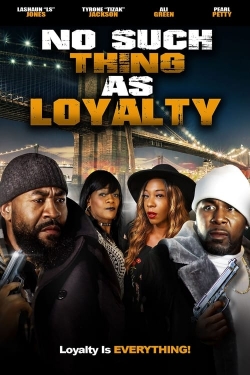 No Such Thing as Loyalty-free