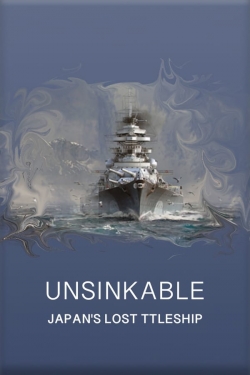 Unsinkable: Japan's Lost Battleship-free