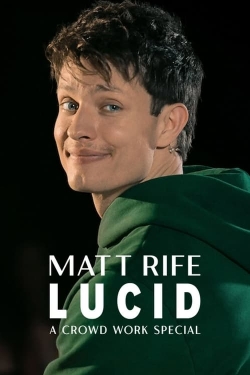 Matt Rife: Lucid - A Crowd Work Special-free