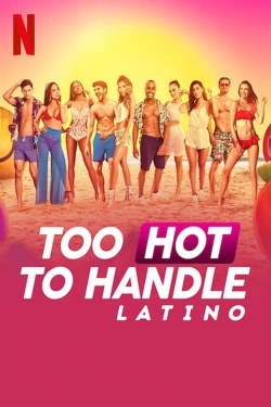 Too Hot to Handle: Latino-free