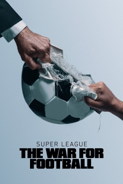Super League: The War For Football-free