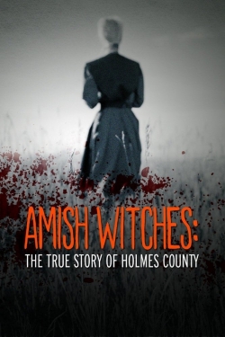Amish Witches: The True Story of Holmes County-free
