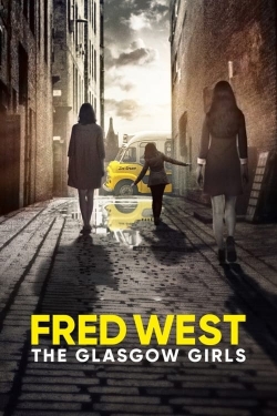 Fred West: The Glasgow Girls-free