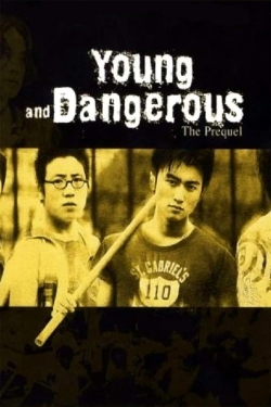 Young and Dangerous: The Prequel-free