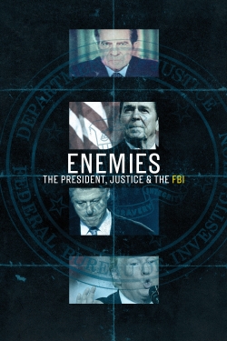 Enemies: The President, Justice & the FBI-free