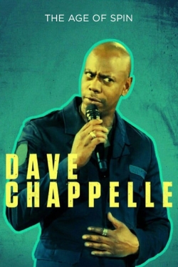 Dave Chappelle: The Age of Spin-free