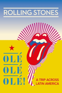 The Rolling Stones: Olé Olé Olé! – A Trip Across Latin America-free