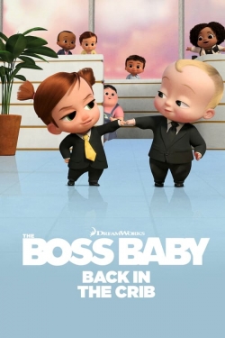 The Boss Baby: Back in the Crib-free