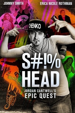 S#!%head: Jordan Cantwell's Epic Quest-free