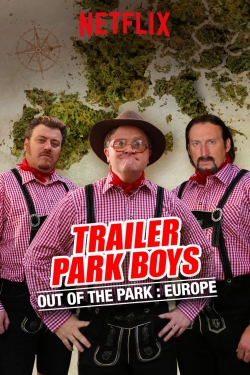 Trailer Park Boys: Out of the Park: Europe-free