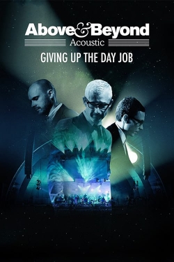 Above & Beyond: Giving Up the Day Job-free