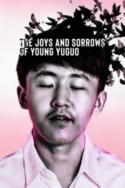 The Joys and Sorrows of Young Yuguo-free