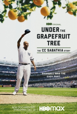 Under The Grapefruit Tree: The CC Sabathia Story-free