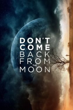 Don't Come Back from the Moon-free