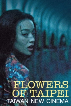 Flowers of Taipei: Taiwan New Cinema-free