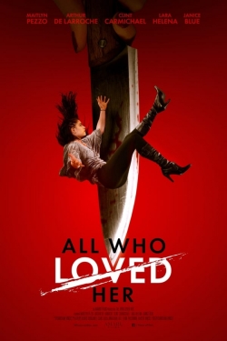 All Who Loved Her-free